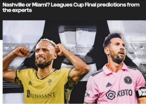 😁美职联评论员预测联盟杯决赛比分：迈阿密国际和纳什维尔谁能夺魁？