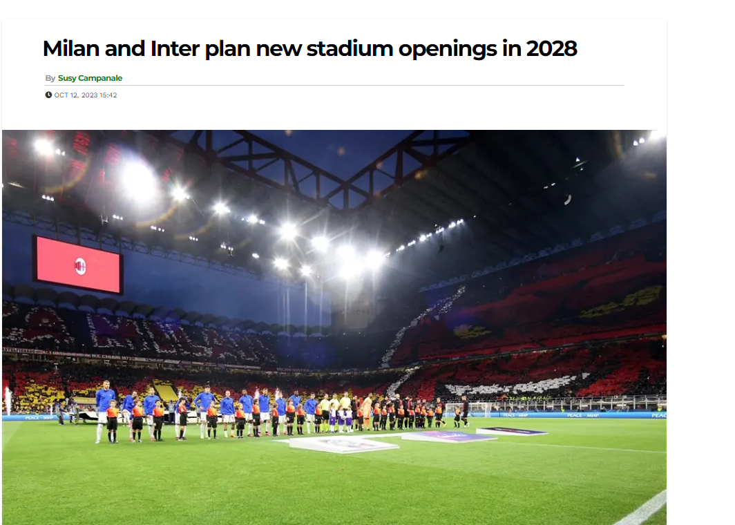 AC米兰和国米宣布2028年启用新球场 米兰市长已无法扭转局面