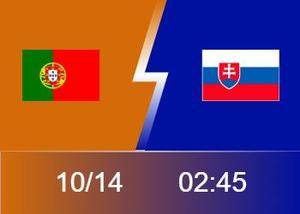 👀欧预赛前瞻：5战4胜！葡萄牙有望双杀斯洛伐克 C罗继续进球？